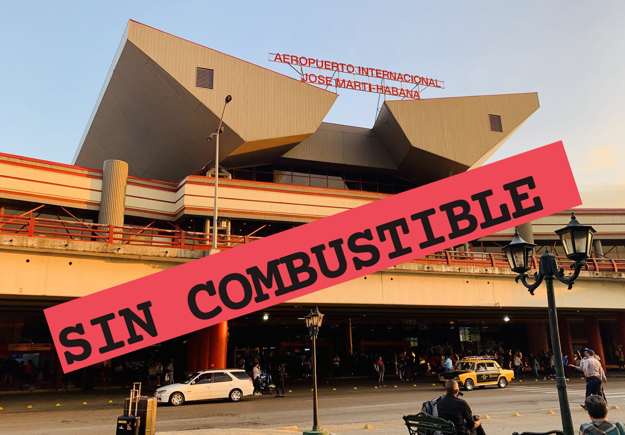 Aeropuerto José Martí, La Habana, cartel 'Sin Combustible'